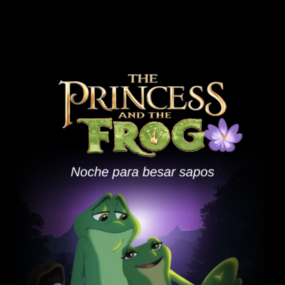 PRINCESA Y EL SAPO 13 JUNIO